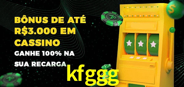 kfggg melhor bônus de depósito